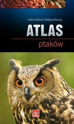 Atlas ptaków Opracowanie zbiorowe