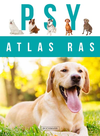Atlas ras. Psy Opracowanie zbiorowe
