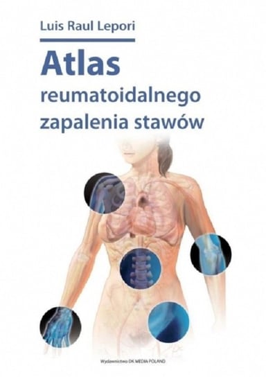 Atlas reumatoidalnego zapalenia stawów Lepori Luis Raul