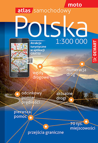 Atlas samochodowy Polski 1: 300 000 Opracowanie zbiorowe
