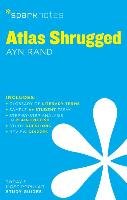 Atlas Shrugged SparkNotes Literature Guide Sparknotes Editors