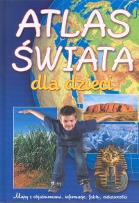 Atlas świata dla dzieci Miedzińska Ewa