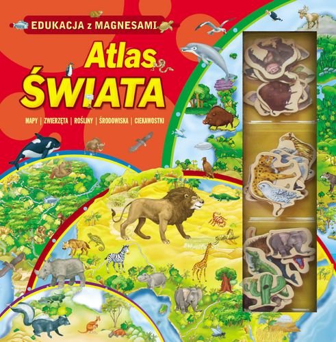 Atlas świata. Edukacja z magnesami Siwicki Michał
