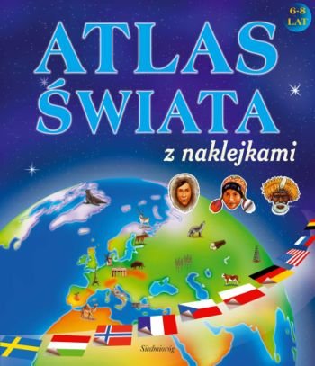 Atlas świata z naklejkami Langowska-Bałys Mariola, Warzecha Teresa