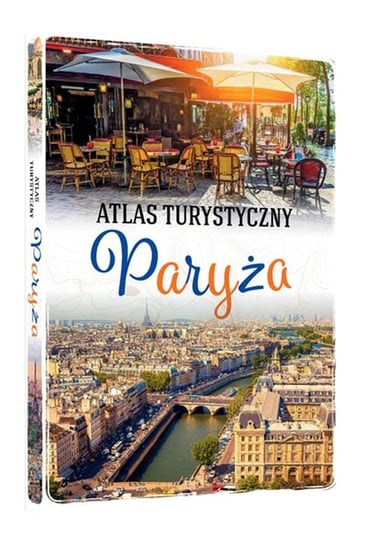 Atlas turystyczny Paryża Krzątała-Jaworska Ewa