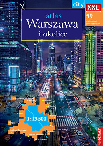 Atlas. Warszawa i okolice Opracowanie zbiorowe