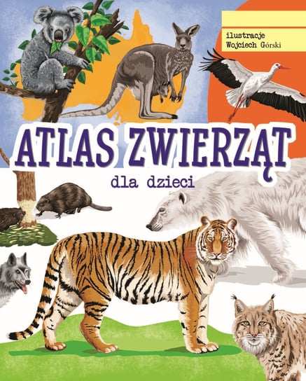 Atlas zwierząt Twardowski Jacek