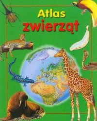 Atlas zwierząt Ganeri Anita