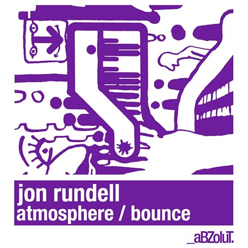 Atmosphere / Bounce Jon Rundell
