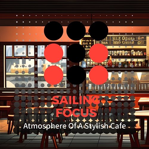 Atmosphere of a Stylish Cafe Sailing Focus