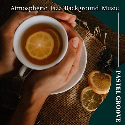Atmospheric Jazz Background Music Pastel Groove