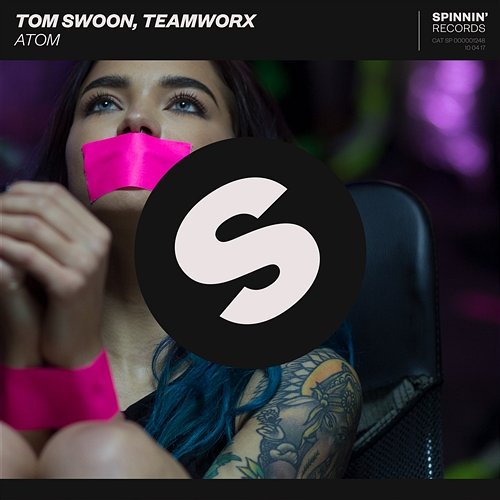 Atom Tom Swoon & Teamworx
