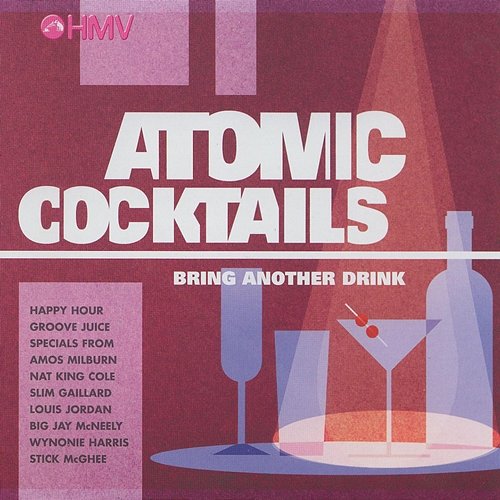 Atomic Cocktails - Bring Another Drink Various Artists