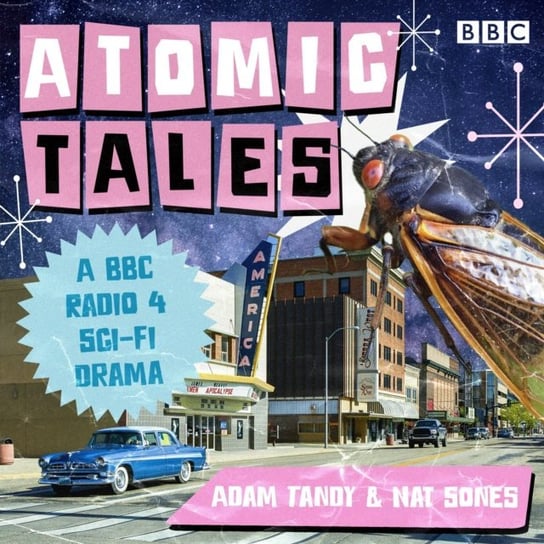 Atomic Tales Adam Tandy, Nat Sones