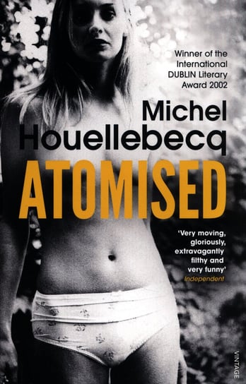 Atomised Houellebecq Michel