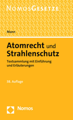 Atomrecht und Strahlenschutz Zakład Wydawniczy Nomos