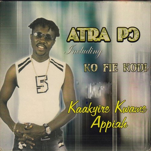 Atra Po Kaakyire K. Appiah feat. Body Mountain