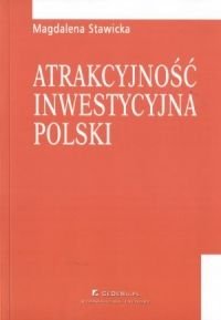 Atrakcyjność Inwestycyjna Polski Stawicka Magdalena