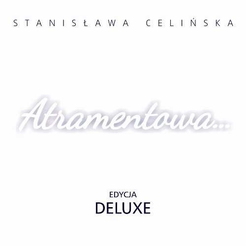 Atramentowa (Deluxe Edition) Celińska Stanisława