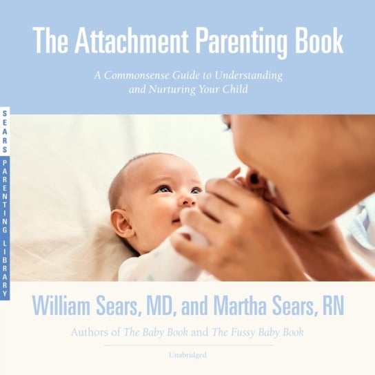 Attachment Parenting Book Opracowanie zbiorowe