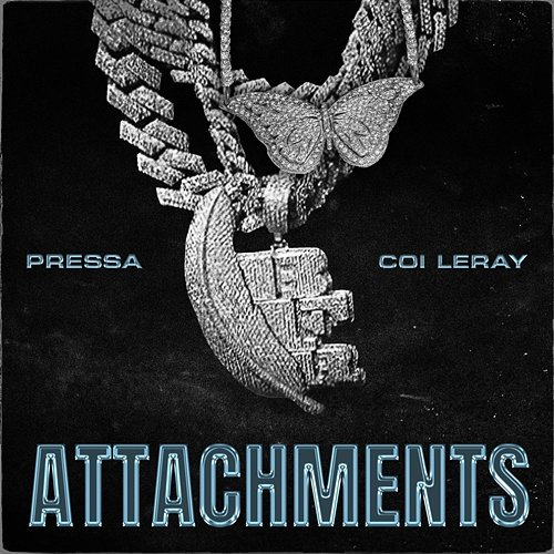 Attachments Pressa feat. Coi Leray
