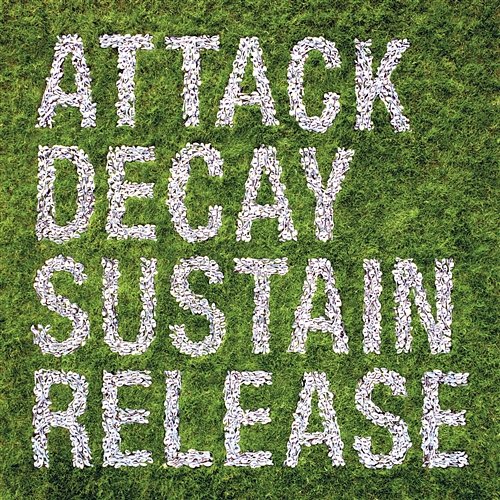 Attack Decay Sustain Release Simian Mobile Disco