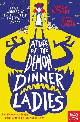 Attack of the Demon Dinner Ladies Butchart Pamela