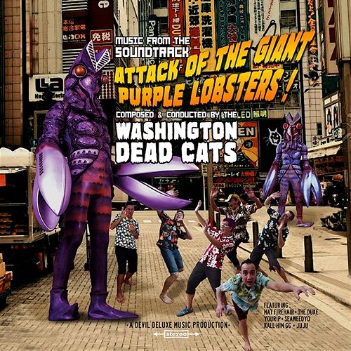 Attack Of The Giant Purple Lobsters Washington Dead Cats