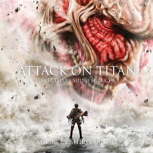 Attack on Titan (Original Motion Picture Soundtrack) Shiro Sagisu