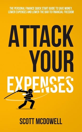 Attack Your Expenses Mcdowell Scott