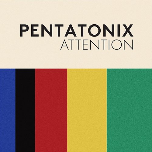 Attention Pentatonix
