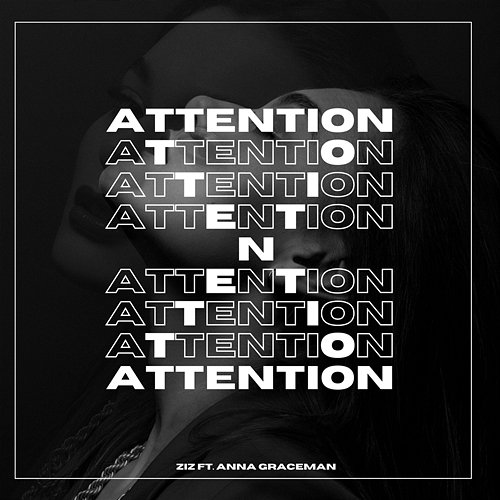 Attention ZIZ feat. Anna Graceman