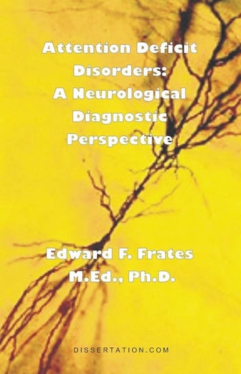 Attention Deficit Disorders Frates Edward F.