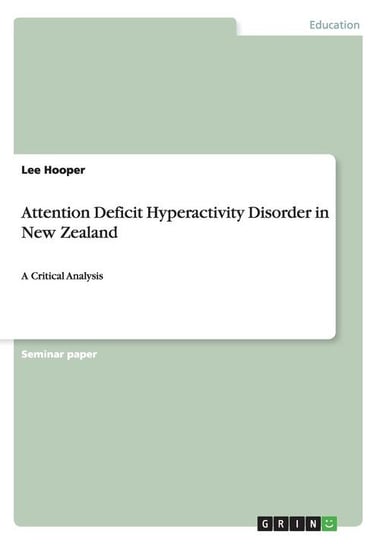 Attention Deficit Hyperactivity Disorder in New Zealand Hooper Lee