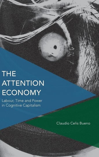 Attention Economy Bueno Claudio Celis