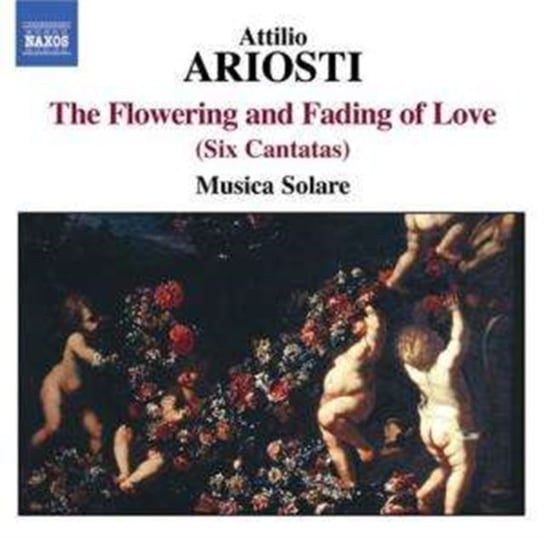 Attilio Ariosti: The Flowering and Fading of Love Musica Solare