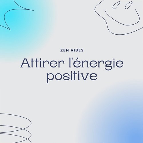 Attirer l'énergie positive (boucles de bruit blanc) Zen Vibes