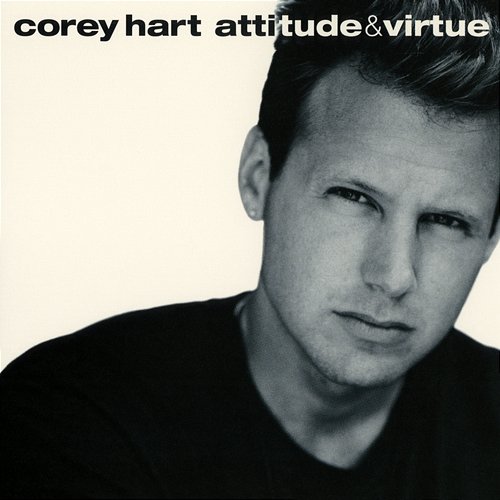 Attitude & Virtue Corey Hart