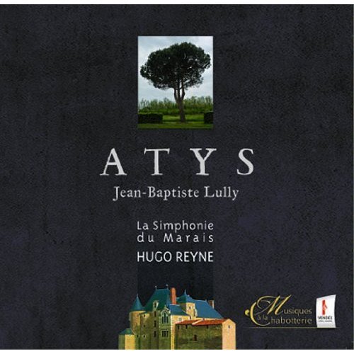 Atys Les Solistes du Mrais, Le Choeur du Marais, Simphonie du Mariais
