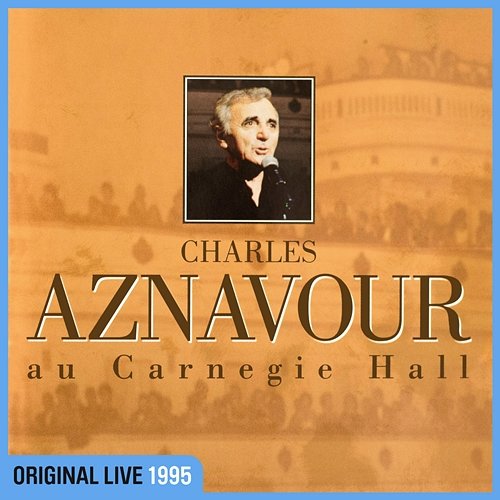 Au Carnegie Hall Charles Aznavour