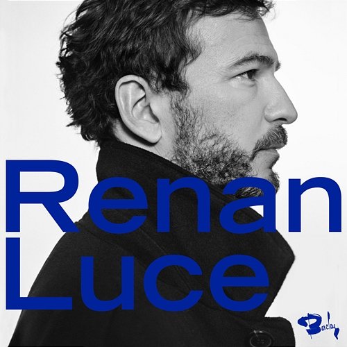 Au début Renan Luce