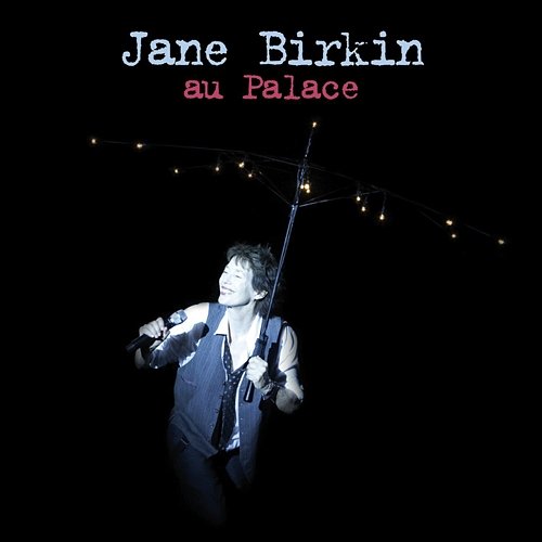 Au Palace [Deluxe] Jane Birkin