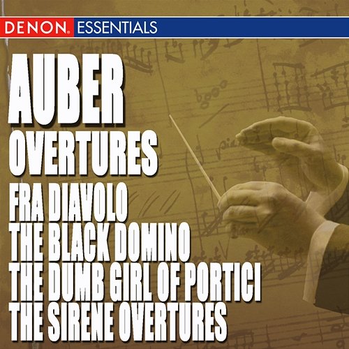 Auber: Fra Diavolo, The Black Domino, The Dumb Girl of Portici & The Sirene Overtures Hanspeter Gmur, Nürnberger Symphoniker