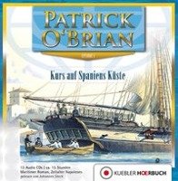 Aubrey-Maturin 01. Kurs auf Spaniens Küste O'Brian Patrick