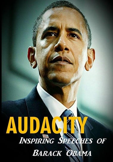 Audacity Obama Barack