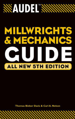 Audel Millwrights and Mechanics Guide Opracowanie zbiorowe