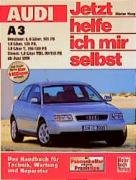 Audi A3 ab 1996. Jetzt helfe ich mir selbst Korp Dieter