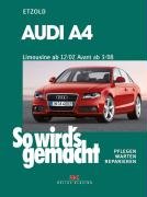 Audi A4, Limousine ab 12/07, Avant ab 3/08 Etzold Hans-Rudiger