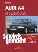 Audi A4 von 11/94 bis 10/00. Audi A4 Avant von 1/96 bis 9/01 Delius Klasing Vlg Gmbh, Delius Klasing