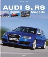 Audi S und RS Modelle Thiel Kevin